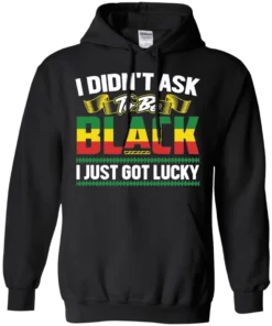 African Hoodie – I Didn’t Ask To Be Black. I...