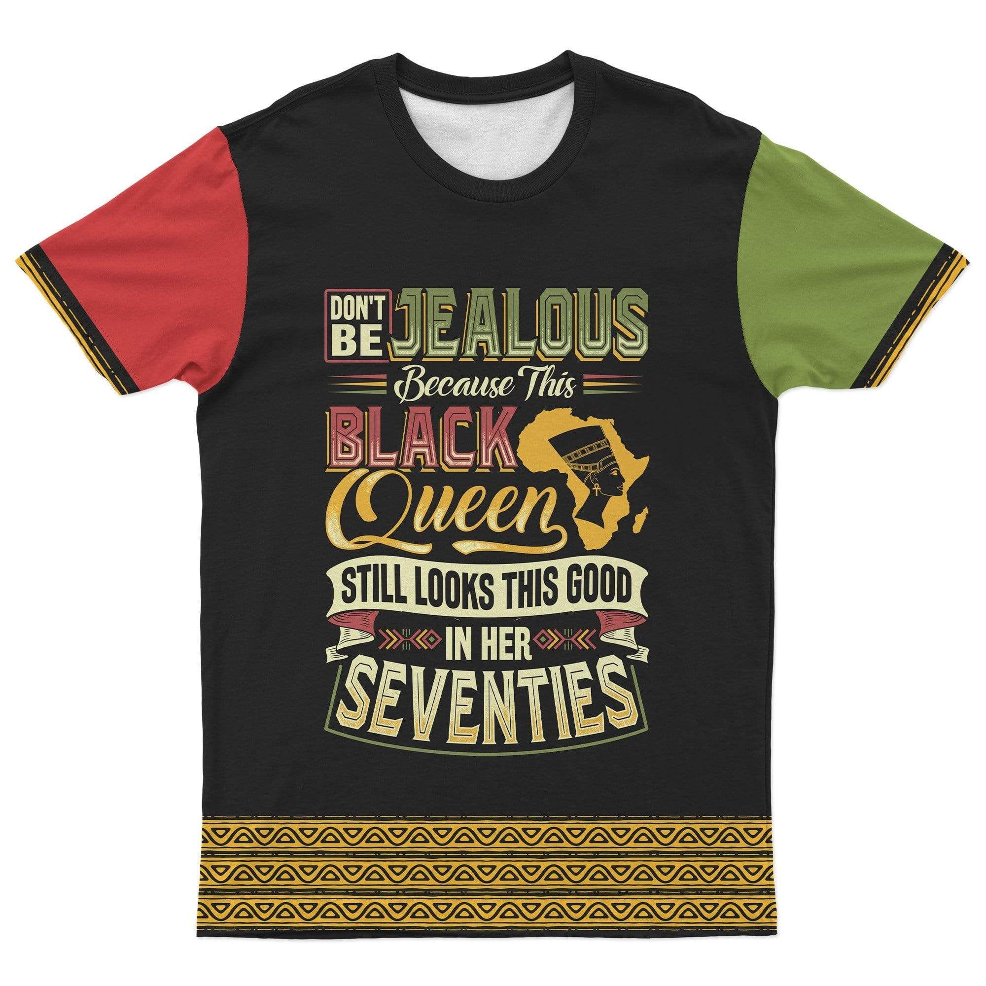 African T-shirt – Don’t Be Jealous Because This Black Queen...