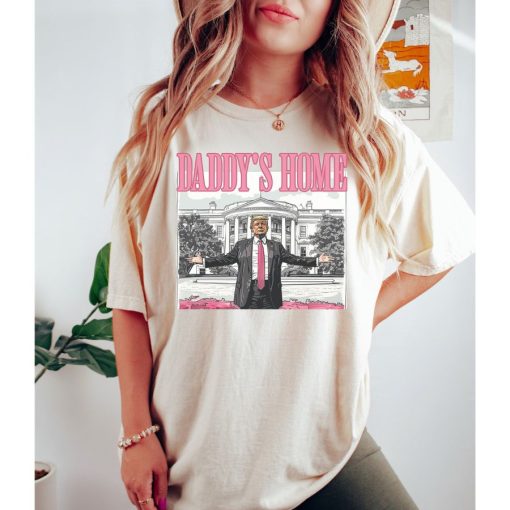 Daddys Home Shirt Trump 2024 Shirt Republican Gift Funny Trump Sweatshirt White House Trump 2024 Shirt Political Shirt Election Shirt