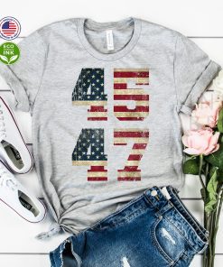45 47 Shirt Save America Trump 2024 Conservative Gift Patriot Funny Ill Be Back Shirt T-shirt Sweatshirt Long Sleeve Hoodie